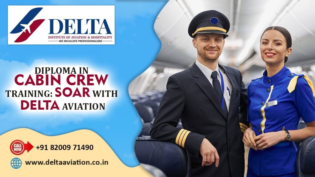 Diploma in Cabin Crew Training: Soar with Delta Aviation